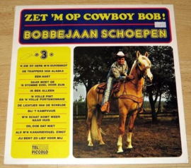 Bobbejaan Schoepen ‎– Zet 'm op cowboy bob! 3