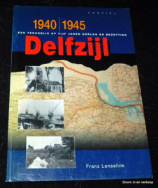 Delfzijl 1940-1945 - een terugblik op 5 jaren oorlog en bezetting