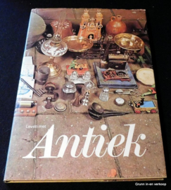 Antiek, is een gids voor de vele liefhebbers van antiek