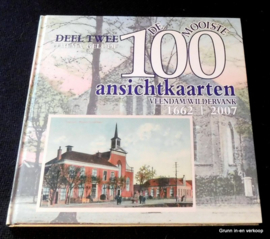 100 Ansichtkaarten Veendam 1662-2007 - deel 2