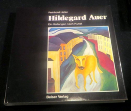 Hildegard Auer (1929-2015) - Ein Verlangen nach Kunst