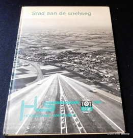 Stad aan de Snelweg - Hoogezand - Sappemeer