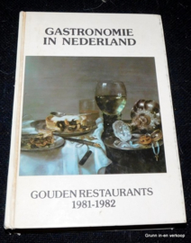 Gastronomie in Nederland Gouden Restaurants 1981-1982