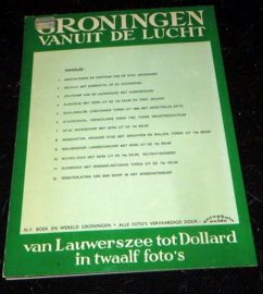Groningen vanuit de Lucht - van Lauwerszee tot Dollard in twaalf foto's
