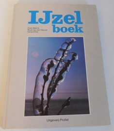 IJzelboek - Bizarre Winterweer in Nederland