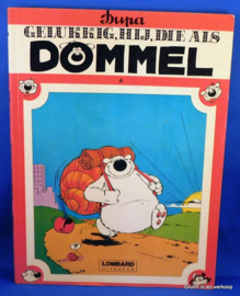 Dommel - Gelukkig, Hij, Die als Dommel