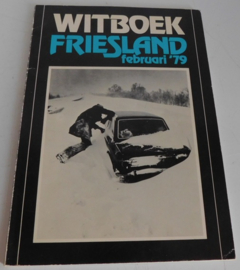 Witboek Friesland februari '79