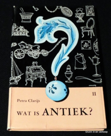 Petra Clarijs, Wat is antiek - 2