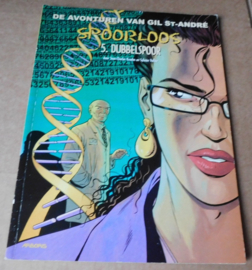 De avonturen van Gil St-André. Spoorloos 5 - Dubbelspoor
