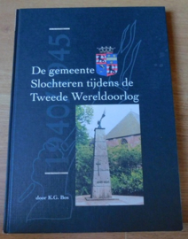 De gemeente Slochteren tijdens de Tweede Wereldoorlog 1940-1945