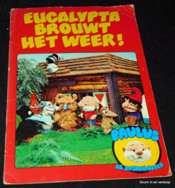 Paulus de Boskabouter - Eucalypta brouwt het weer !