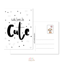 WAT BEN JE CUTE!