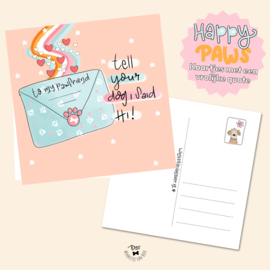 TELL YOUR DOG I SAID HI  | HAPPY PAWS KAARTJE