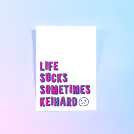 Studio Inktvis  - Life sucks sometimes keihard