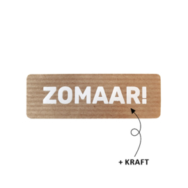 Sticker / Sluitsticker 'Zomaar (Rechthoek 21x67mm)  10 stuks €0,99