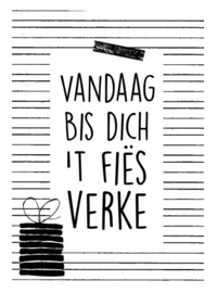 Vandaag bis dich 't fiësverke!