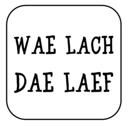 Wae lach dae laef
