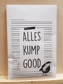 Alles kump good