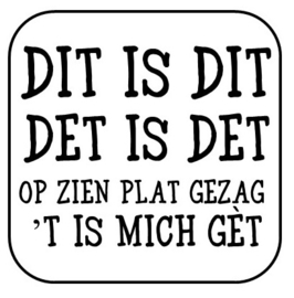 Onderzetter "Dit is dit ..."