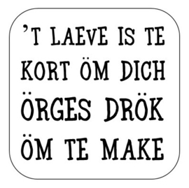 't laeve is te kort ...