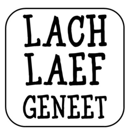 Lach, laef ...