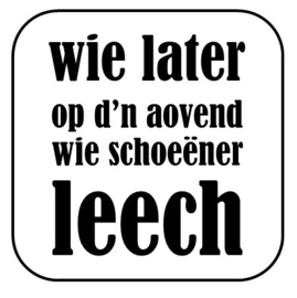 Wie later opo d'n aovend
