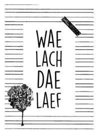 Wae lach dae laef