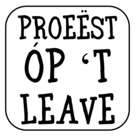 Onderzetter "Proeëst ..."