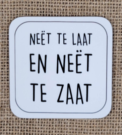 Neët te laat en neët te zaat