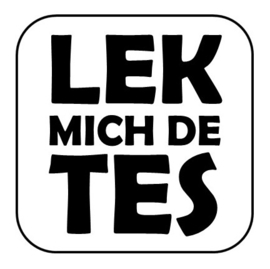 Lek mich de tes