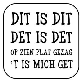 Onderzetter "Dit is dit ..."