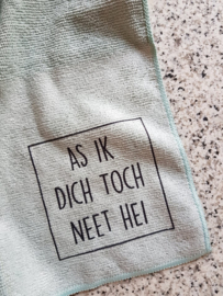 As ik dich  neet hei