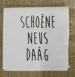 Zakdoek "Schoëne neus daäg"