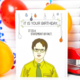 Papersalt - The Office - Greeting Card - It Is Your Birthday