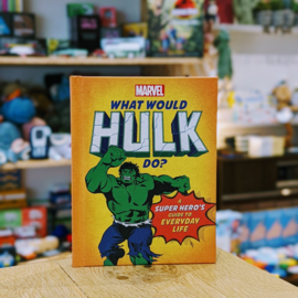 Marvel - What Would Hulk Do?