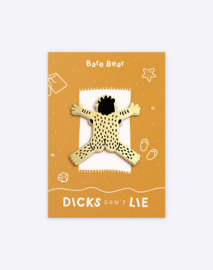 Dicks Don't Lie - Pin - Bare Bear