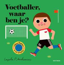 Voetballer, waar ben je? - Ingela P. Arrhenius