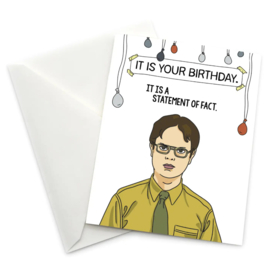 Papersalt - The Office - Greeting Card - It Is Your Birthday
