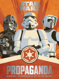 Star Wars Propaganda - A History of Persuasive Art in the Galaxy