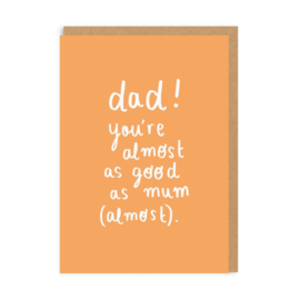 Ohh Deer - Almost As Good As Mum