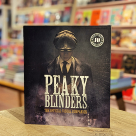 Peaky Blinders - The Official Visual Companion