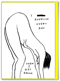 David Shrigley - Exercise Every Day