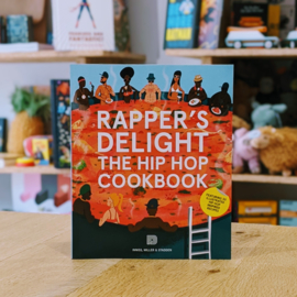 Rapper's Delight - The Hip Hop Cookbook