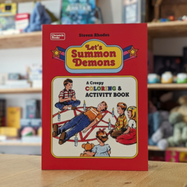 Let's Summon Demons - A Creepy Coloring & Activity Book