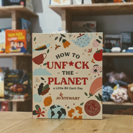 How to unf*ck the Planet