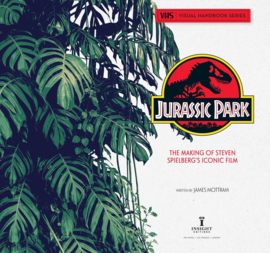 Jurassic Park VHS - The Making of Steven Spielberg's Iconic Film (Visual Handbook Series)
