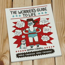 Gemma Correll  - The Worrier's Guide to Life