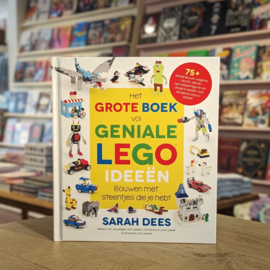 Het grote boek vol geniale LEGO ideeën