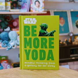 Star Wars - Be More Yoda