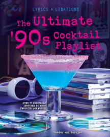The Ultimate 90's Cocktail Playlist